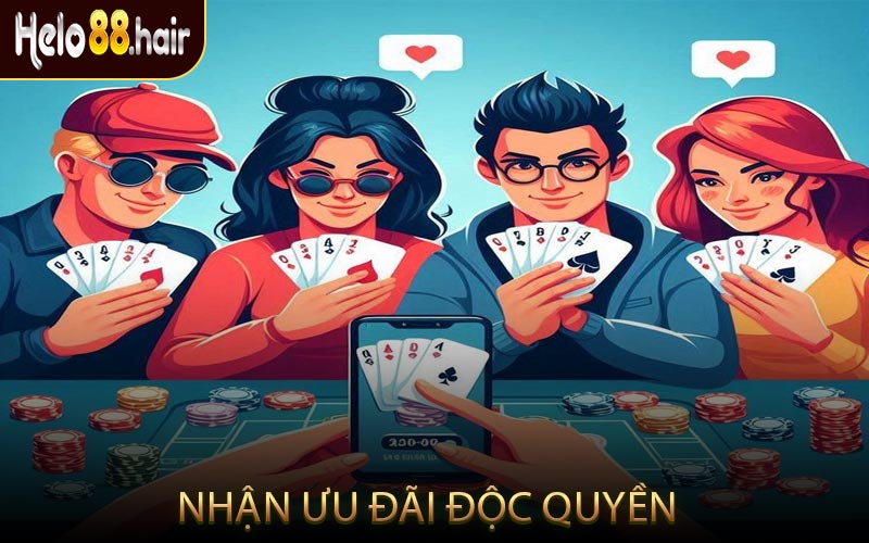 Nhận ưu đãi độc quyền